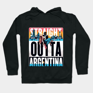 Straight Outta Argentina Hoodie